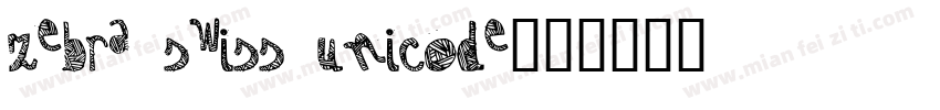 zebra swiss unicode字体转换